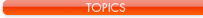 TOPICS